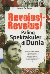 Revolusi-Revolusi paling spektakuler di Dunia