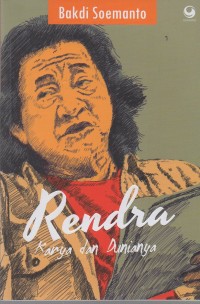 Rendra : Karya dan dunianya