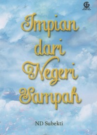 Impian dari negeri sampah