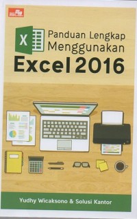 Panduan lengkap menggunakan Excel 2016