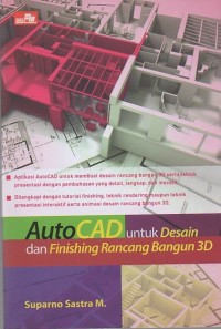 Autocad untuk desain dan finishing rancang bangun 3D