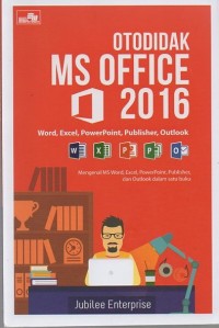 Otodidak MS Office 2016