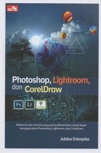 Photoshop, Lightroom, dan Coreldraw