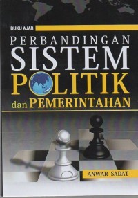 Perbandingan sistem politik dan pemerintahan