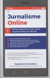 Jurnalistik online : panduan mengelola media online