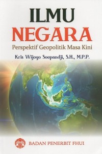 Ilmu Negara : Perspektif Geopolitik Masa Kini