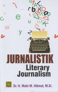 Jurnalistik : Literacy Journalism