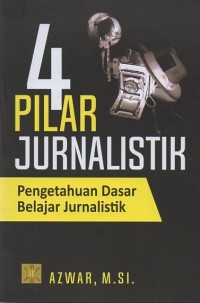 4 Pilar Jurnalistik