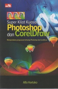 Super kilat kuasai Photoshop dan Coreldraw