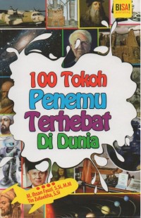 100 Tokoh Penemu Terhebat di Dunia