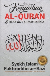 Keajaiban Al-Quran & Rahasia Kalimat Tauhid