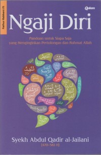 Ngaji Diri: Panduan untuk Siapa Saja yang Menginginkan Pertolongan dan Rahmat Allah