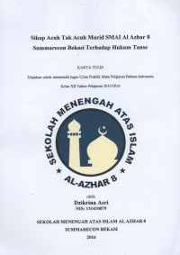 Sikap Acuh Tak Acuh Murid SMAI Al Azhar 8 Summarecon Bekasi Terhadap Hukum Tanse