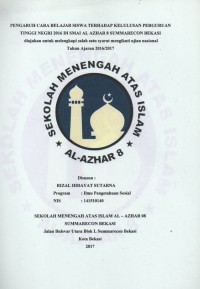 Pengaruh cara belajar siswa terhadap kelulusan perguruan tinggi negeri 2016 di SMAI Al Azhar 8 Summarecon Bekasi