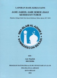 Jamu Jareh (Jahe Sereh) bagi kesehatan tubuh