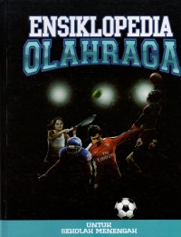 Ensiklopedia Olahraga Untuk Sekolah Menengah