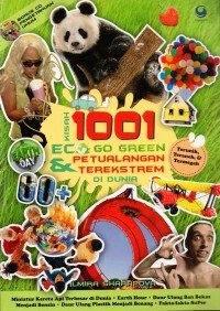 Kisah 1001 Eco Go Green dan Petualangan Terekstrem di Dunia