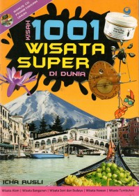 Kisah 1001 Wisata Super Di Dunia