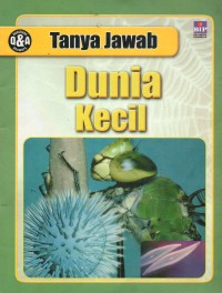 Tanya Jawab: Dunia Kecil