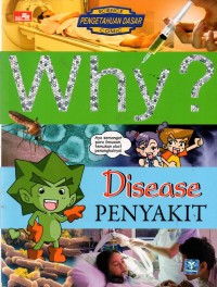 Why?: Disease=Penyakit