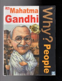 Why?: People - Mahatma Gandhi