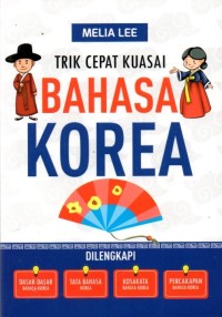 Trik Cepat Kuasai Bahasa Korea