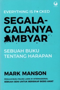 Segala-Galanya Ambyar: Sebuah Buku Tentang Harapan