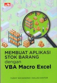 Membuat Aplikasi Stok Barang dengan VBA Macro Excel