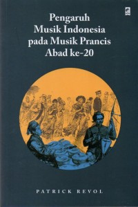 Pengaruh Musik Indonesia Pada Musik Prancis Abad ke-20