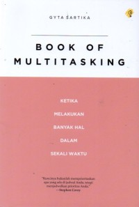 Book of Multitasking: Ketika Melakukan Banyak Hal Dalam Sekali Waktu