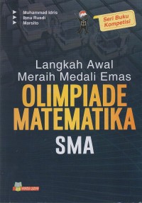 Langkah Awal Meraih Medali Emas Olimpiade Matematika SMA