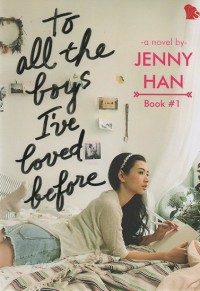 To All the Boys I've Loved Before