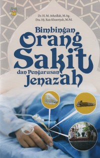 Bimbingan Orang Sakit dan Pengurusan Jenazah