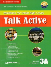 Workbook for Senior High School Year XII First Semester: Talk Active 3A