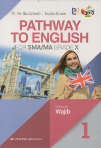 Pathway To English 1 For SMA/MA Grade X