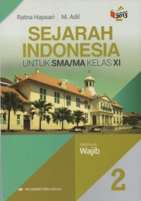 Sejarah Indonesia 2 Untuk SMA/MA Kelas XI