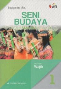 Seni Budaya 1 Untuk SMA/MA Kelas X