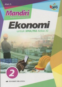 Mandiri Ekonomi Untuk SMA/MA Kelas XI Jilid 2