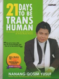 21 Days to be Trans Human: Panduan Menjadi Manusia di Atas Rata-Rata