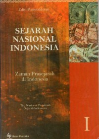 Sejarah Nasional Indonesia I: Zaman Prasejarah di Indonesia