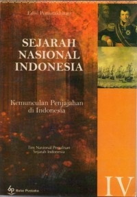 Sejarah Nasional Indonesia IV: Kemunculan Penjajahan di Indonesia (Kurang Lebih 1700-1900)