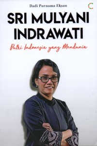 Sri Mulyani Indrawati: Putri Indonesia yang Mendunia