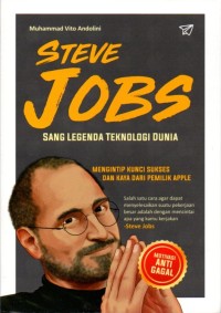 Steve Jobs: Sang legenda teknologi Dunia