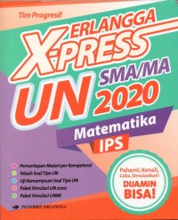 Erlangga X-Press UN SMA/MA 2020 Matematika IPS