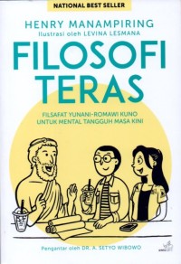 Filosofi Teras: Filsafat Yunani-Romawi Kuno Untuk Mental Tangguh Masa Kini