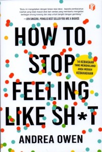 How To Stop Feeling Like Sh*t