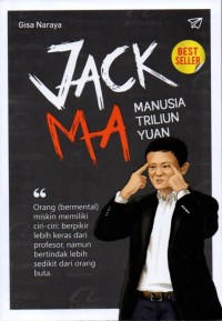 Jack Ma: Manusia Triliun Yuan