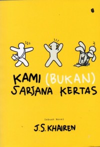 Kami (Bukan) Sarjana Kertas