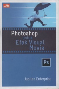 Photoshop untuk Efek Visual Movie