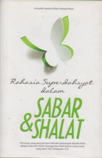 Rahasia Superdahsyat dalam Sabar & Shalat